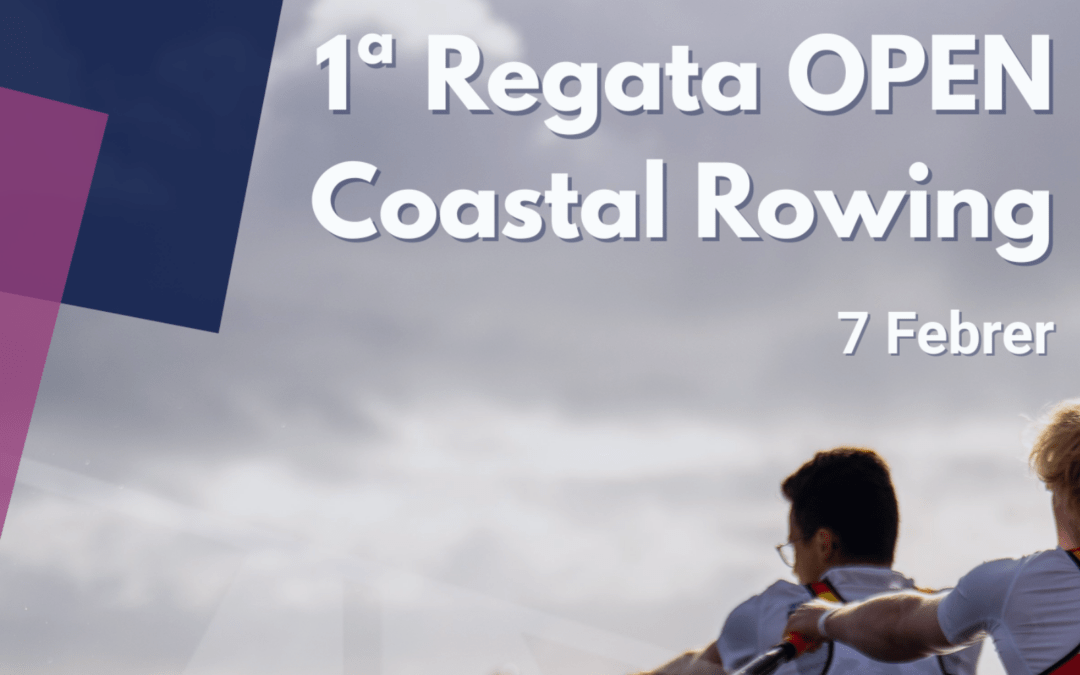 1ª REGATA OPEN COASTAL ROWING